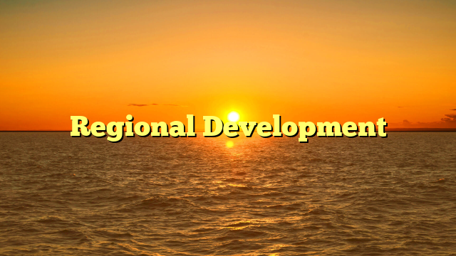 Regional Development